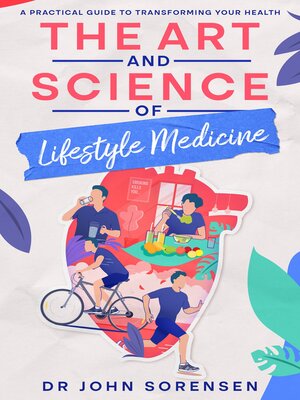 cover image of The Art and Science of Lifestyle Medicine